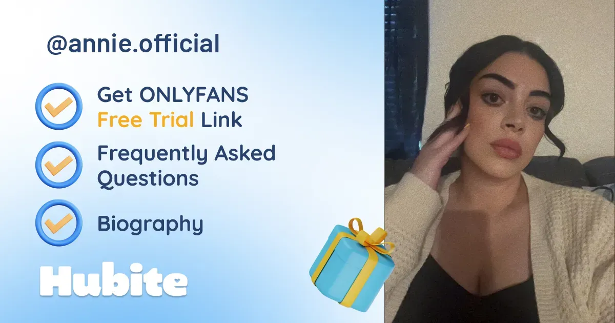 🥇 Annie onlyfans Model ️ Polls and Fans Reviews, Photo History & Pics