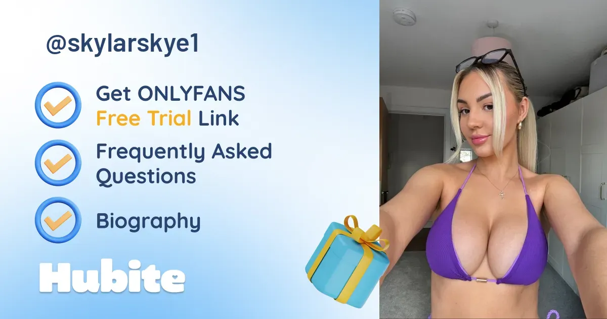 🥇 Skylar 🦋☁️ onlyfans Model ️ Polls and Fans Reviews, Photo History & Pics