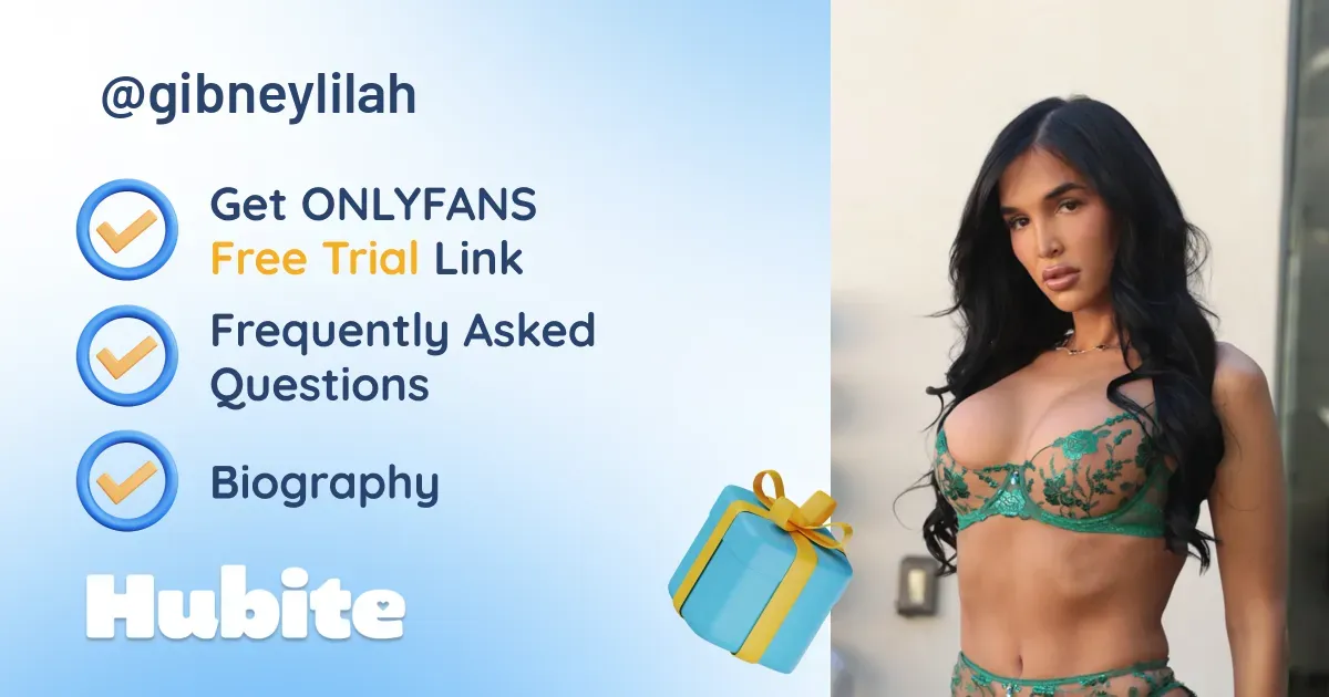 🥇 Lilah Gibney 🦋 onlyfans Model ️ Polls and Fans Reviews, Photo History