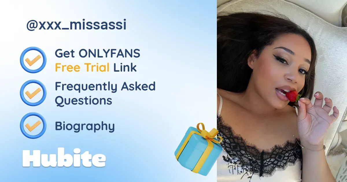 🥇 Missassi🍓 onlyfans Model ️ Polls and Fans Reviews, Photo History & Pics