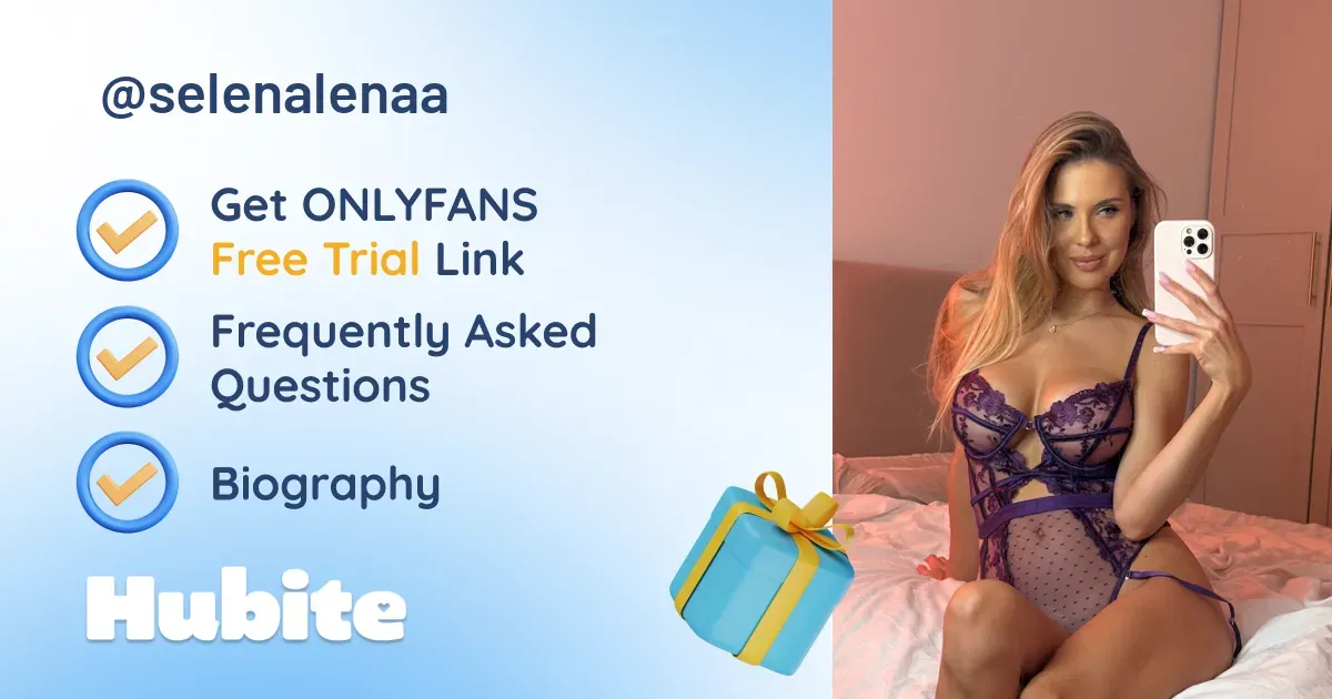 🥇 Selena onlyfans Model ️ Polls and Fans Reviews, Photo History & Pics