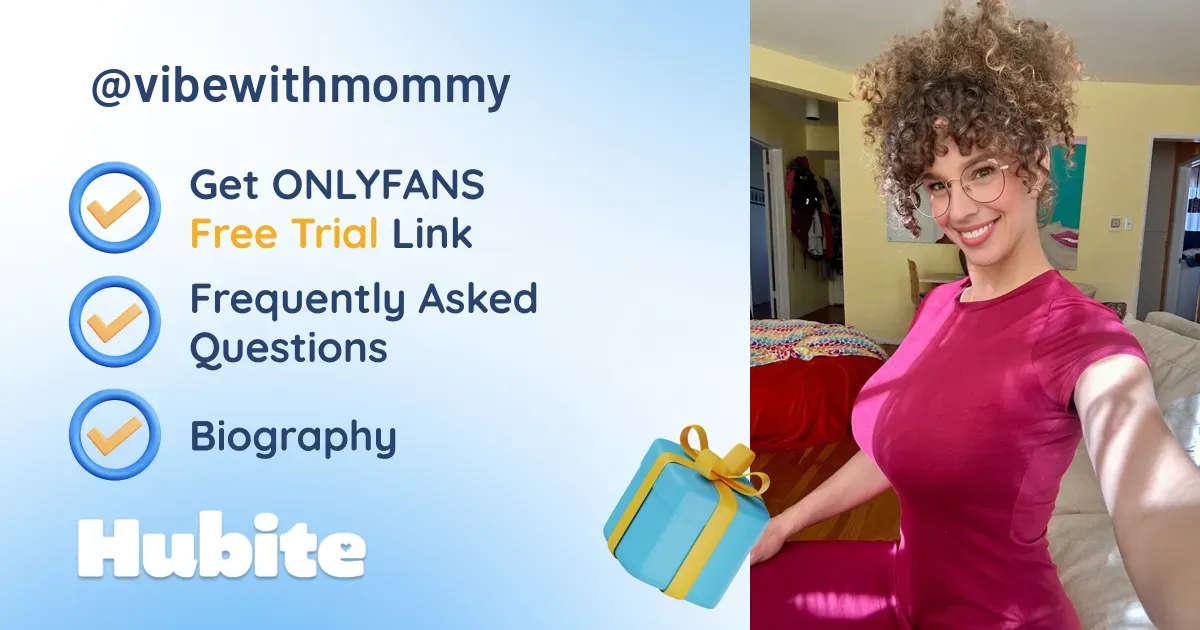 🥇 Vibewithmommy onlyfans Model ️ Polls and Fans Reviews, Photo History