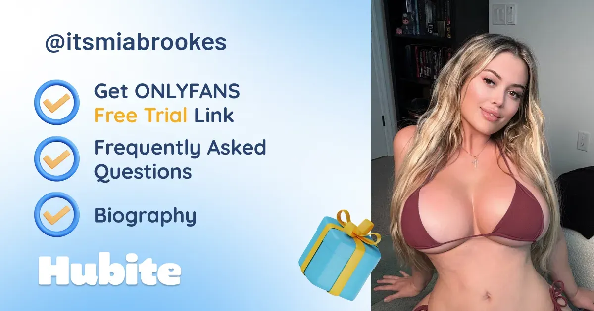 🥇 Mia Brookes onlyfans Model ️ Polls and Fans Reviews, Photo History & Pics
