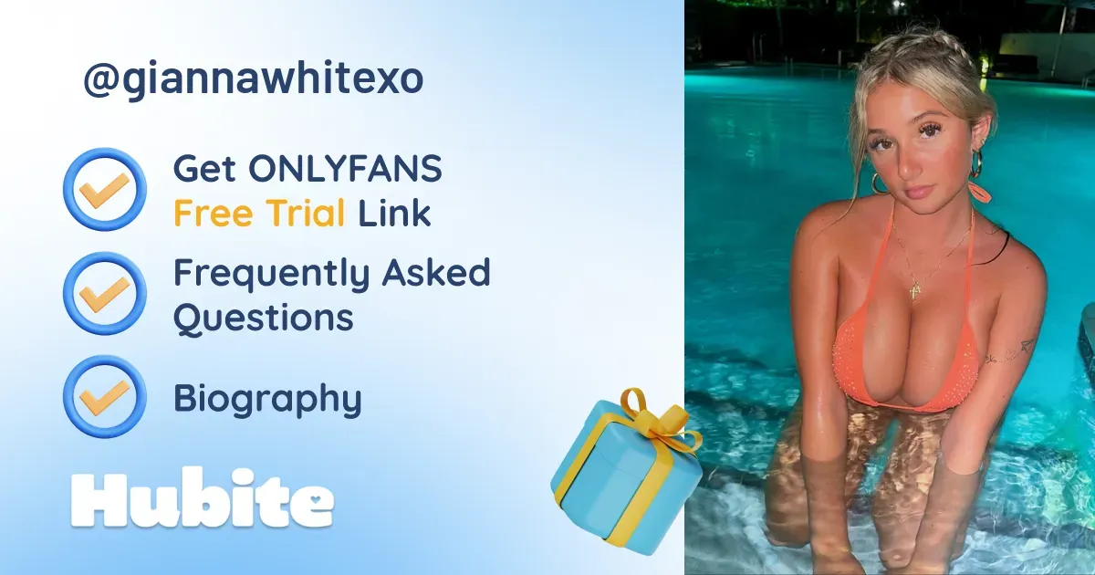 🥇 Gianna White onlyfans Model ️ Polls and Fans Reviews, Photo History