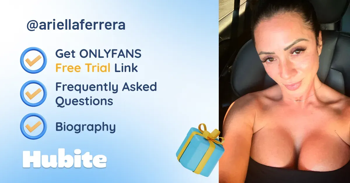 🥇 Ariella Ferrera onlyfans Model ️ Polls and Fans Reviews, Photo