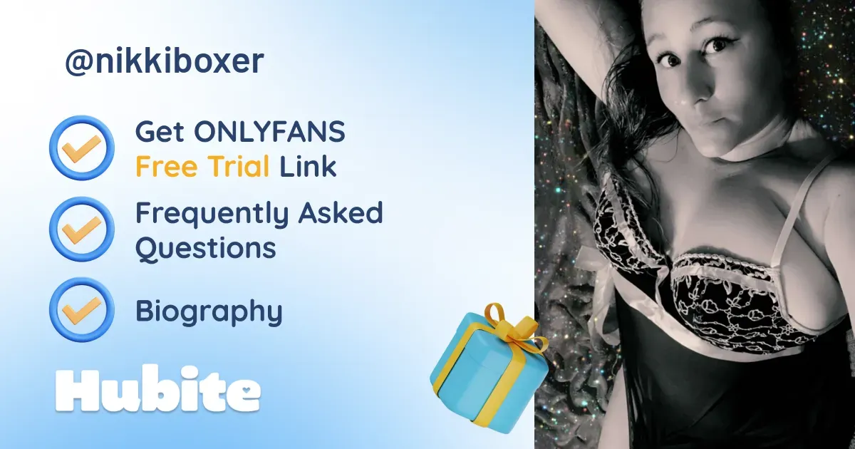 🥇 Nikki Boxer onlyfans Model ️ Polls and Fans Reviews, Photo History & Pics