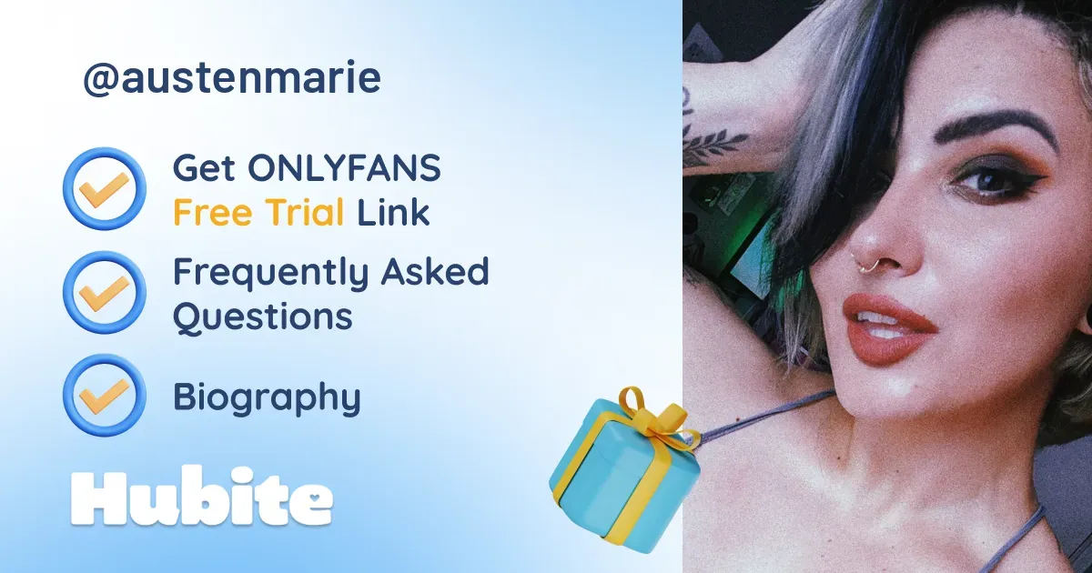 🥇 Austen Marie onlyfans Model ️ Polls and Fans Reviews, Photo History
