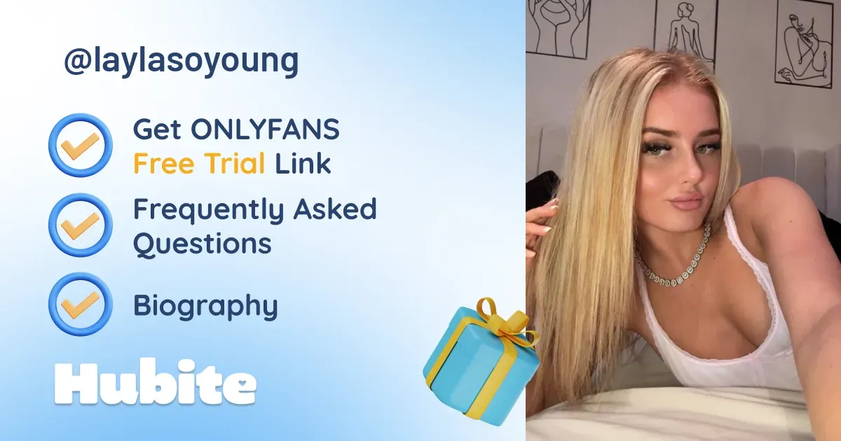 🥇 Layla ️ onlyfans Model ️ Polls and Fans Reviews, Photo History & Pics