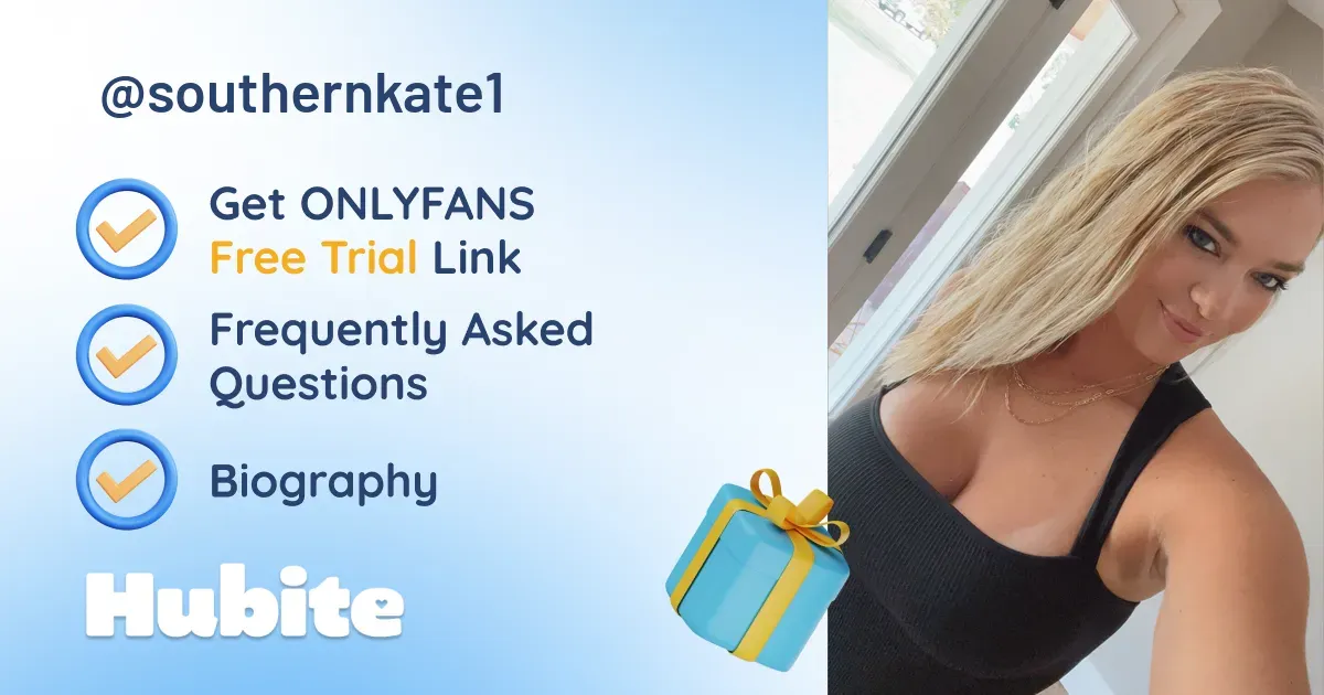 🥇 Southern Kate Vip onlyfans Model ️ Polls and Fans Reviews, Photo