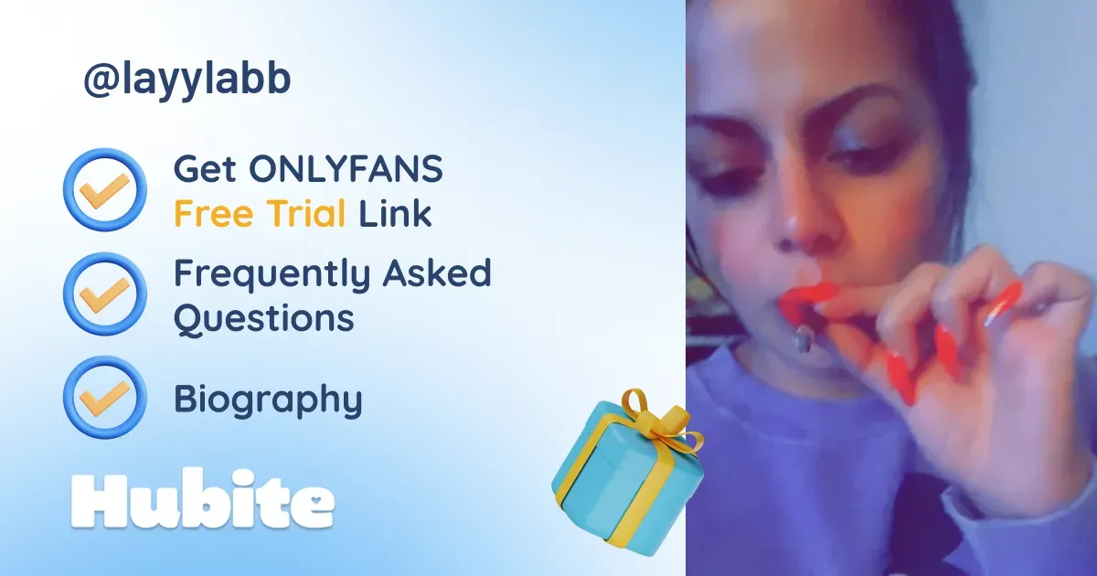 🥇 Layla Bb 💕 onlyfans Model ️ Polls and Fans Reviews, Photo History & Pics