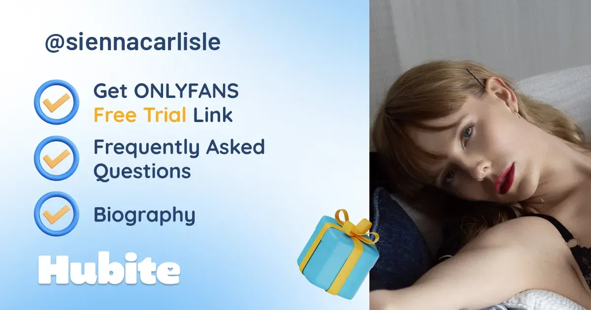 🥇 Sienna Carlisle onlyfans Model ️ Polls and Fans Reviews, Photo