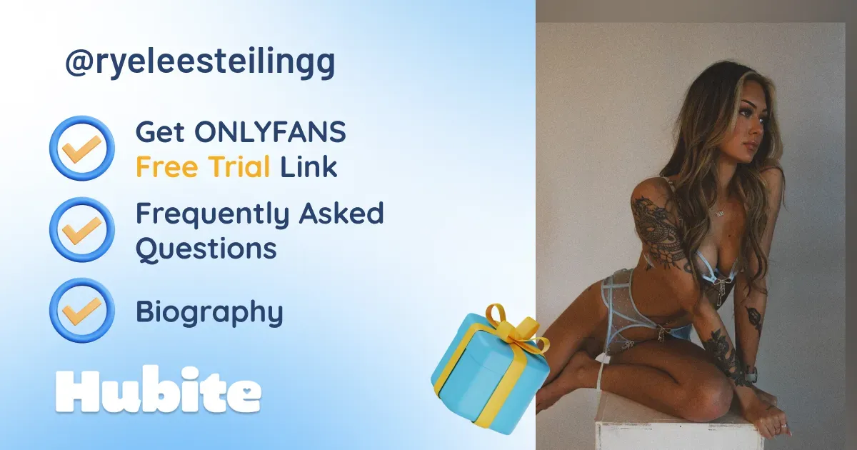 Ryelee Steiling Onlyfans Leaked Full Premium Access