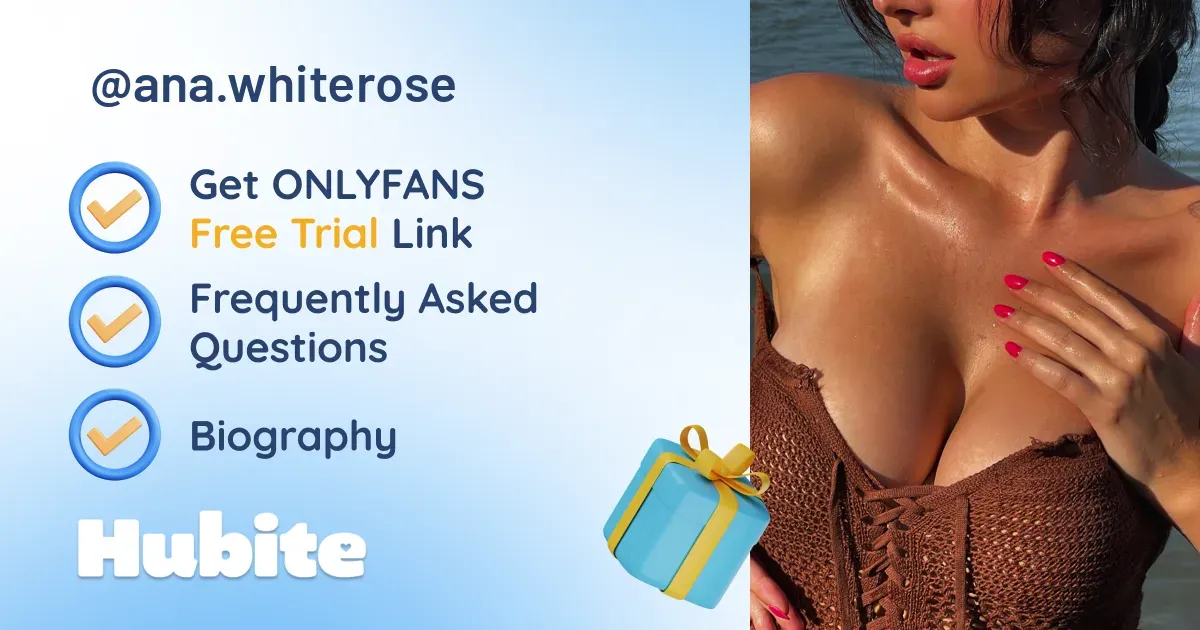 🥇 Ana.Whiterose onlyfans Model ️ Polls and Fans Reviews, Photo History