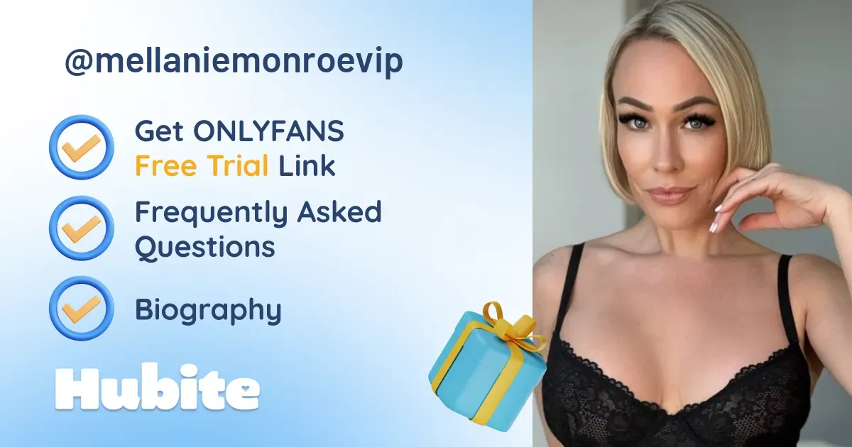 🥇 Mellanie Monroe Vip onlyfans Model ️ Polls and Fans Reviews, Photo
