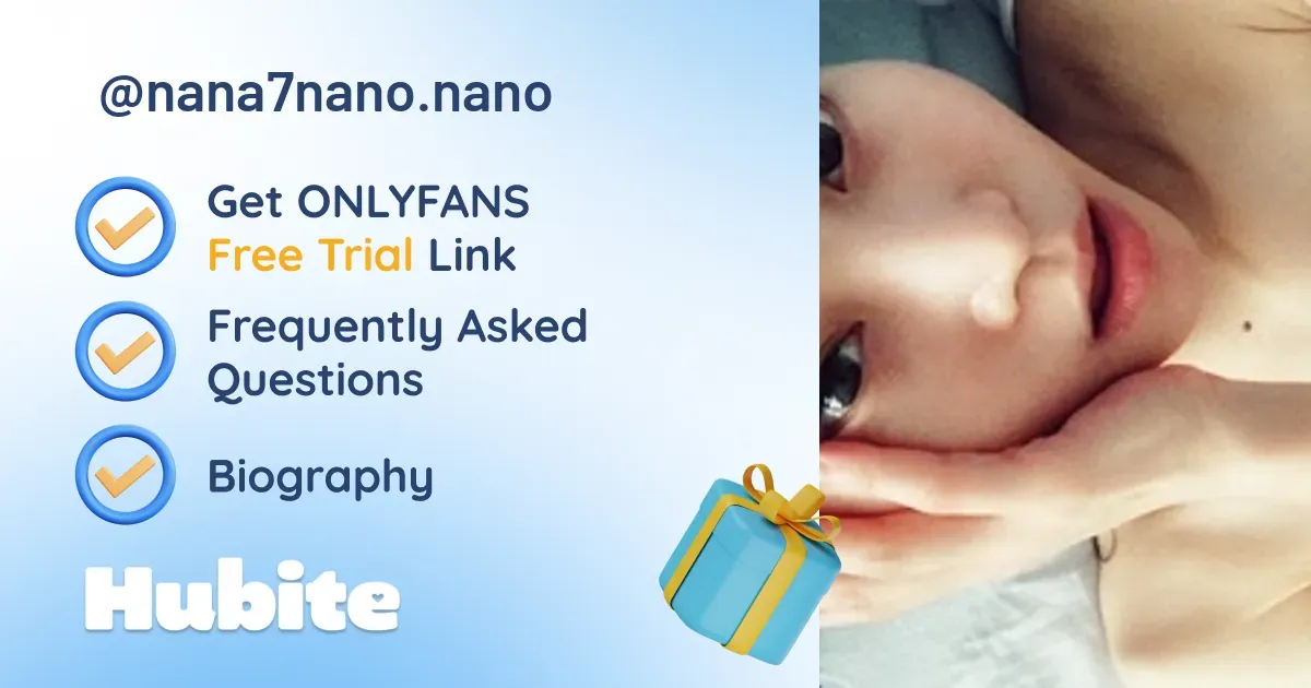 🥇 Nananano onlyfans Model ️ Polls and Fans Reviews, Photo History & Pics