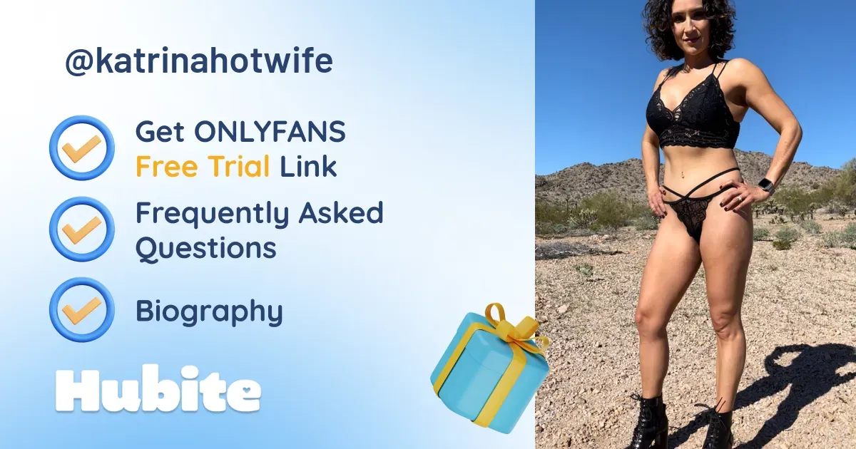 🥇 Katrina Hotwife onlyfans Model ️ Polls and Fans Reviews, Photo