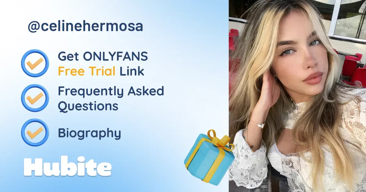 🥇 Celine Hermosa onlyfans Model ️ Polls and Fans Reviews, Photo History