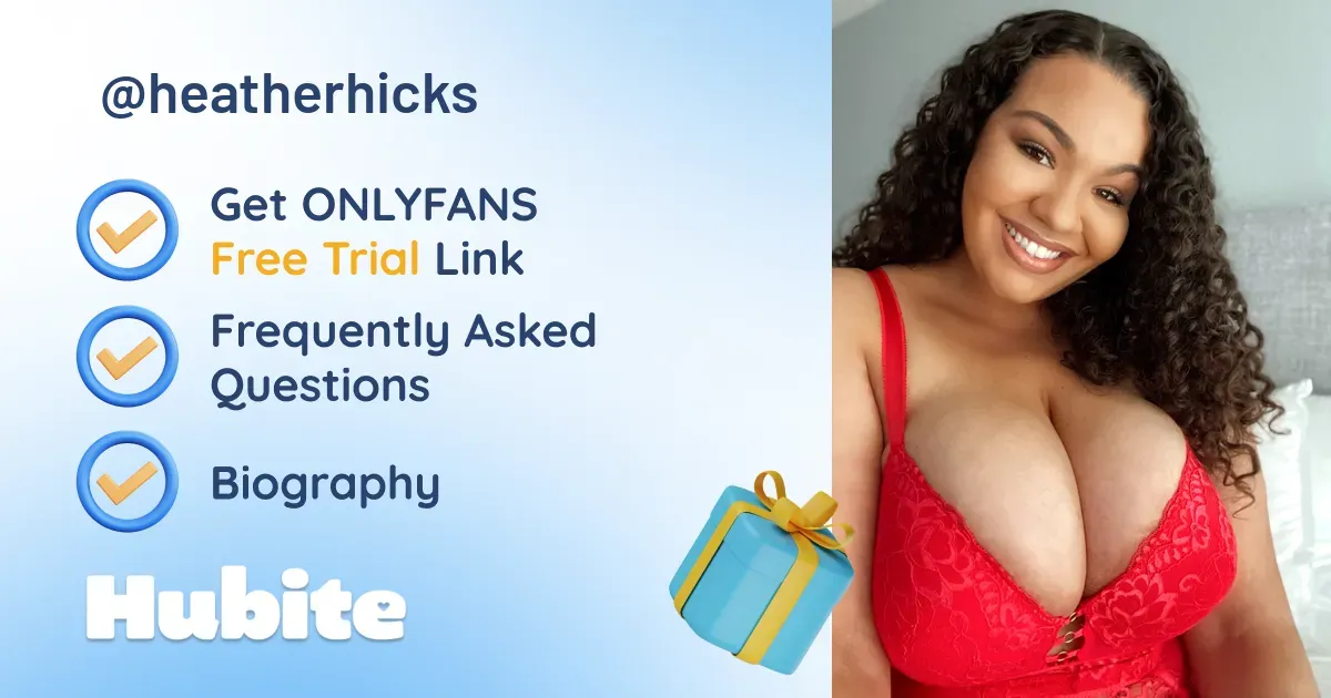 🥇 Heather Hicks 🍒 onlyfans Model ️ Polls and Fans Reviews, Photo