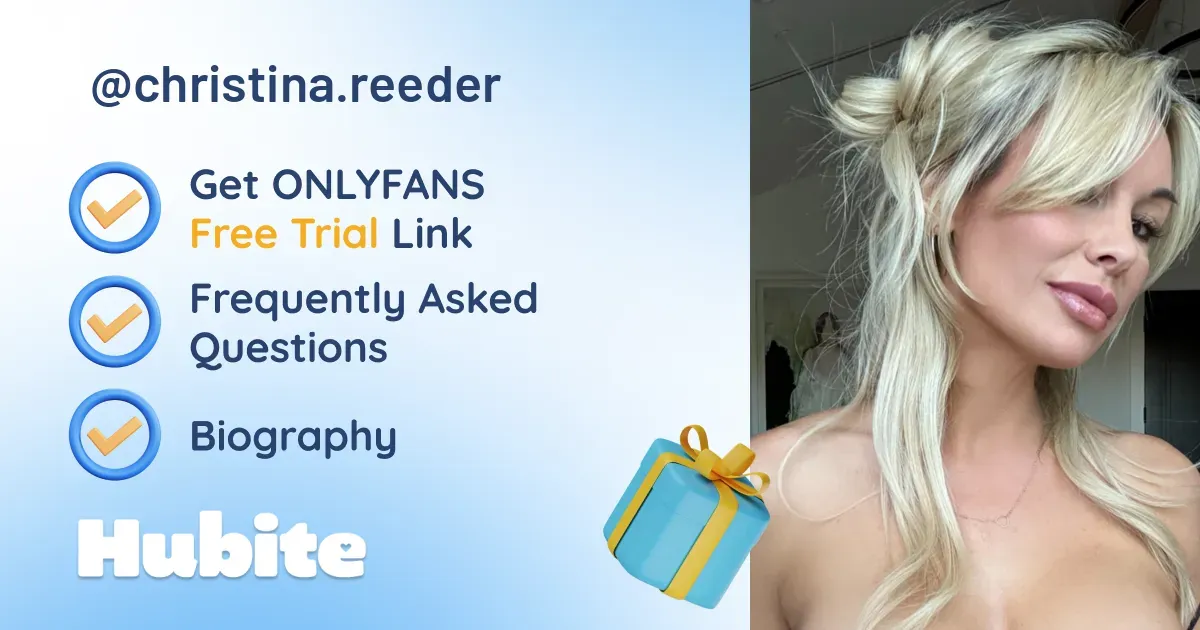 🥇 Christina Reeder onlyfans Model ️ Polls and Fans Reviews, Photo
