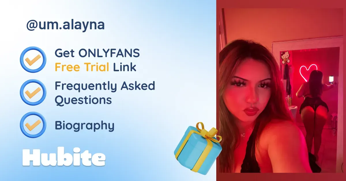 🥇 Alayna🍬 onlyfans Model ️ Polls and Fans Reviews, Photo History & Pics