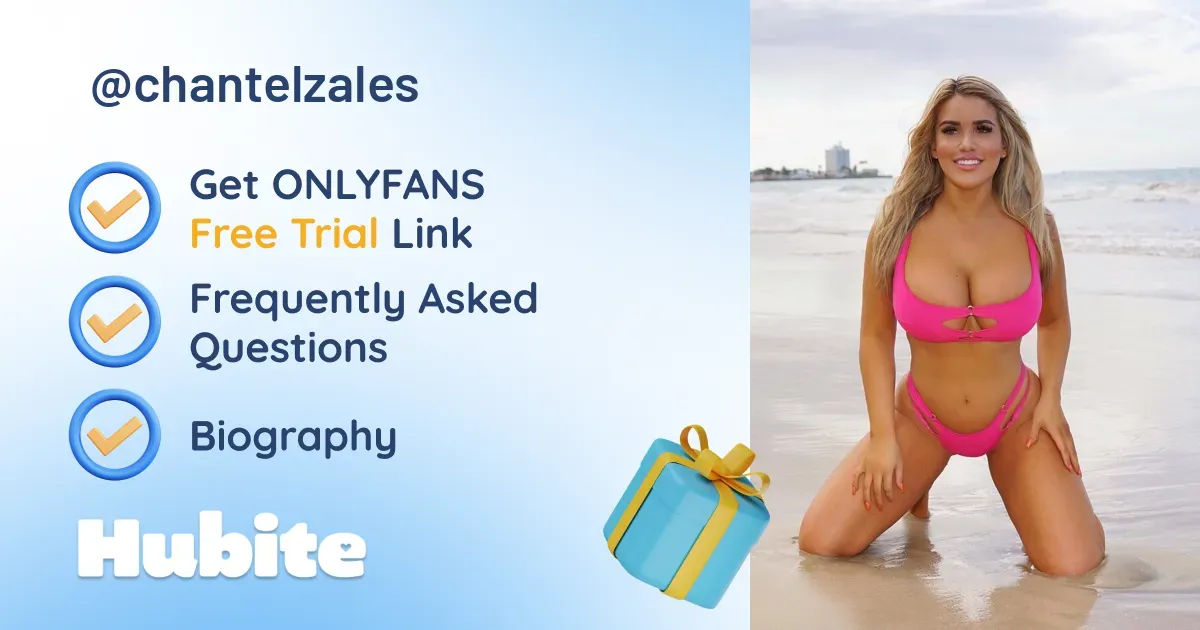 🥇 💕Chantel Zales onlyfans Model ️ Polls and Fans Reviews, Photo History