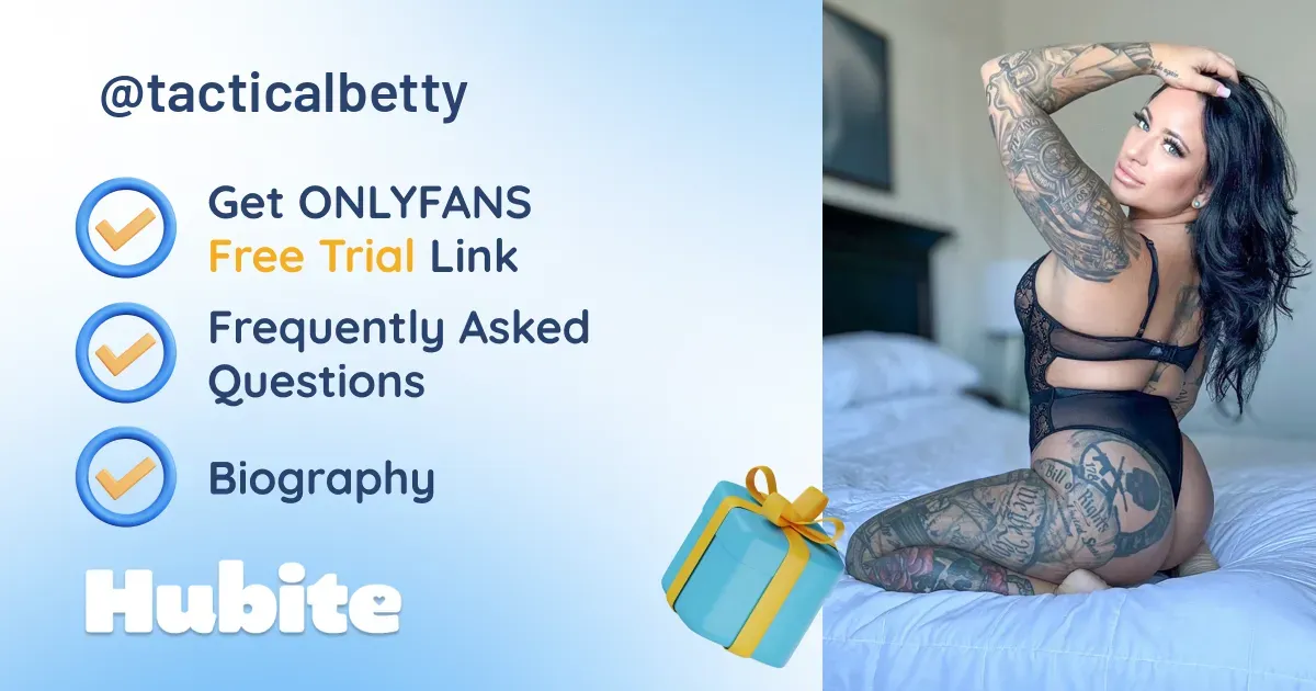 🥇 Tactical Betty ️🇺🇸 onlyfans Model ️ Polls and Fans Reviews, Photo