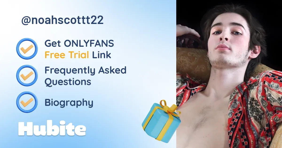 🥇 Noah onlyfans Model ️ Polls and Fans Reviews, Photo History & Pics