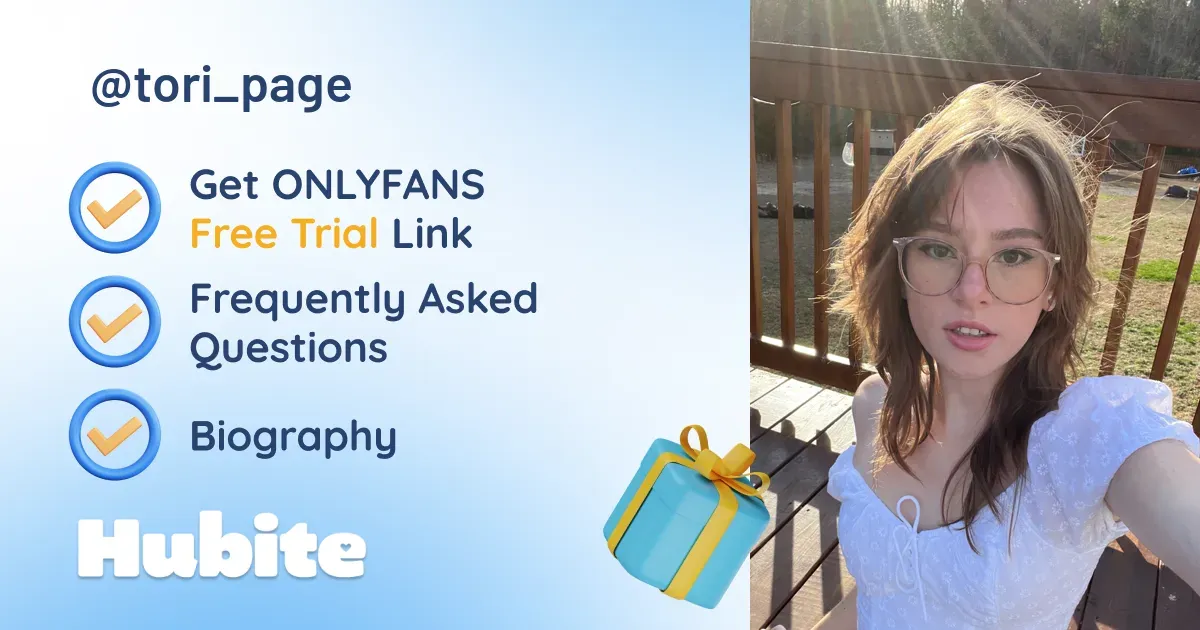 🥇 Tori Page onlyfans Model ️ Polls and Fans Reviews, Photo History & Pics