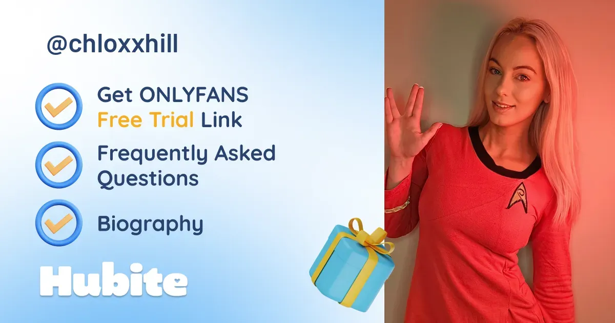 🥇 Chloe Hill 🖖 ️ onlyfans Model ️ Polls and Fans Reviews, Photo History