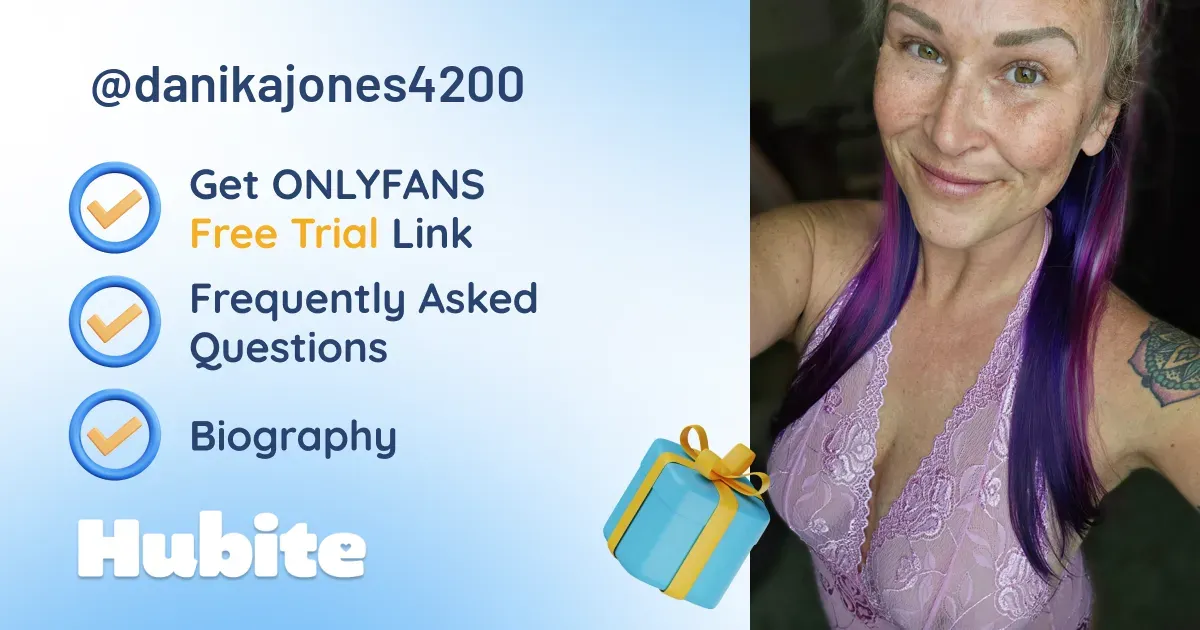 🥇 Danika Jones onlyfans Model ️ Polls and Fans Reviews, Photo History