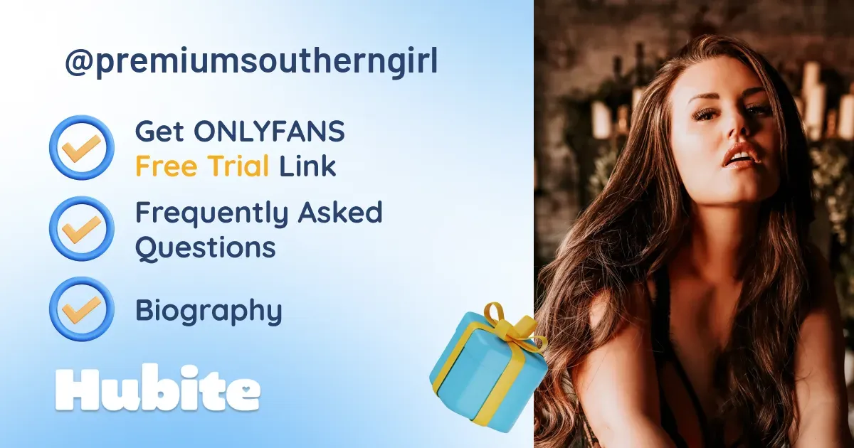 Premiumsoutherngirl Onlyfans Leak One Click Download