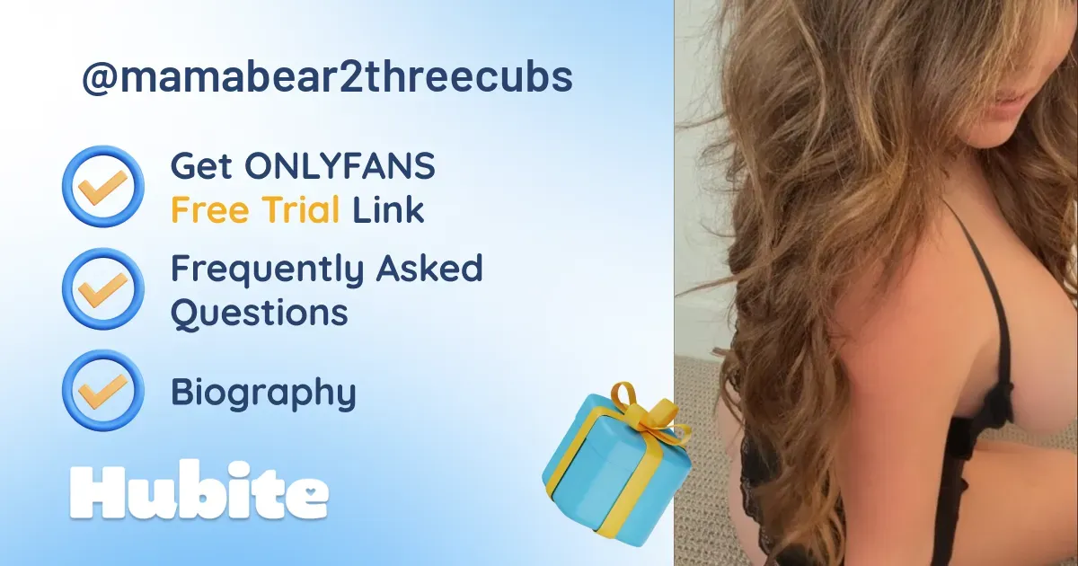 🥇 Mamabear2threecubs onlyfans Model ️ Polls and Fans Reviews, Photo
