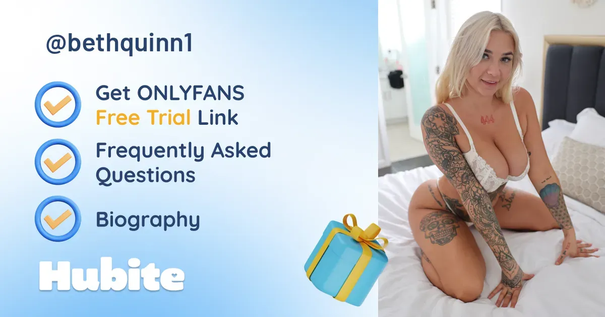 🥇 Beth Quinn 🌶️ onlyfans Model ️ Polls and Fans Reviews, Photo History