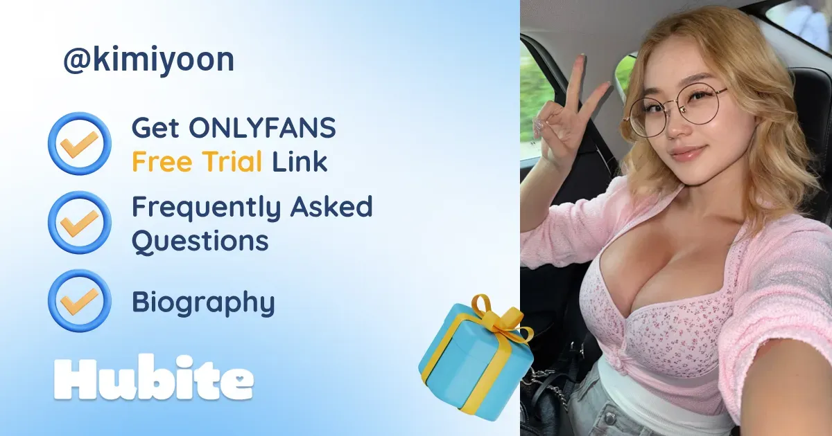 🥇 Kimi Yoon 윤💗 onlyfans Model ️ Polls and Fans Reviews, Photo History