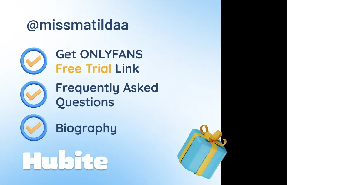 🥇 Matilda onlyfans Model ️ Polls and Fans Reviews, Photo History & Pics