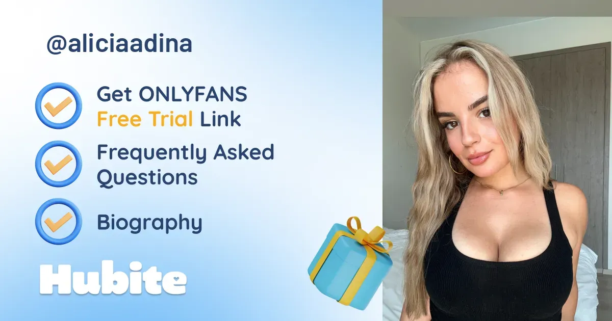 🥇 Alicia Adina onlyfans Model ️ Polls and Fans Reviews, Photo History