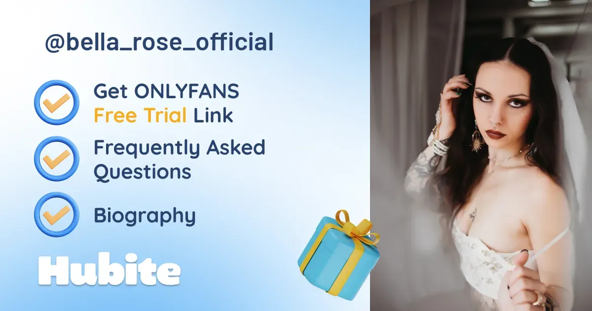 🥇 Bella Rose 🌹 onlyfans Model ️ Polls and Fans Reviews, Photo History