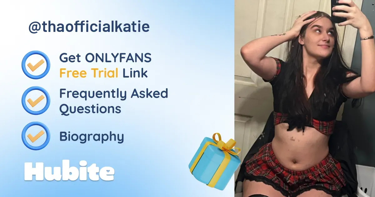 🥇 Katie onlyfans Model ️ Polls and Fans Reviews, Photo History & Pics