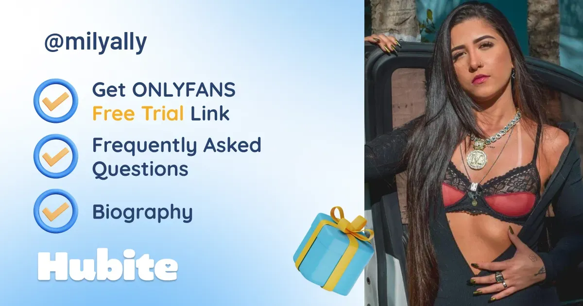 🥇 Mily Ally onlyfans Model ️ Polls and Fans Reviews, Photo History & Pics