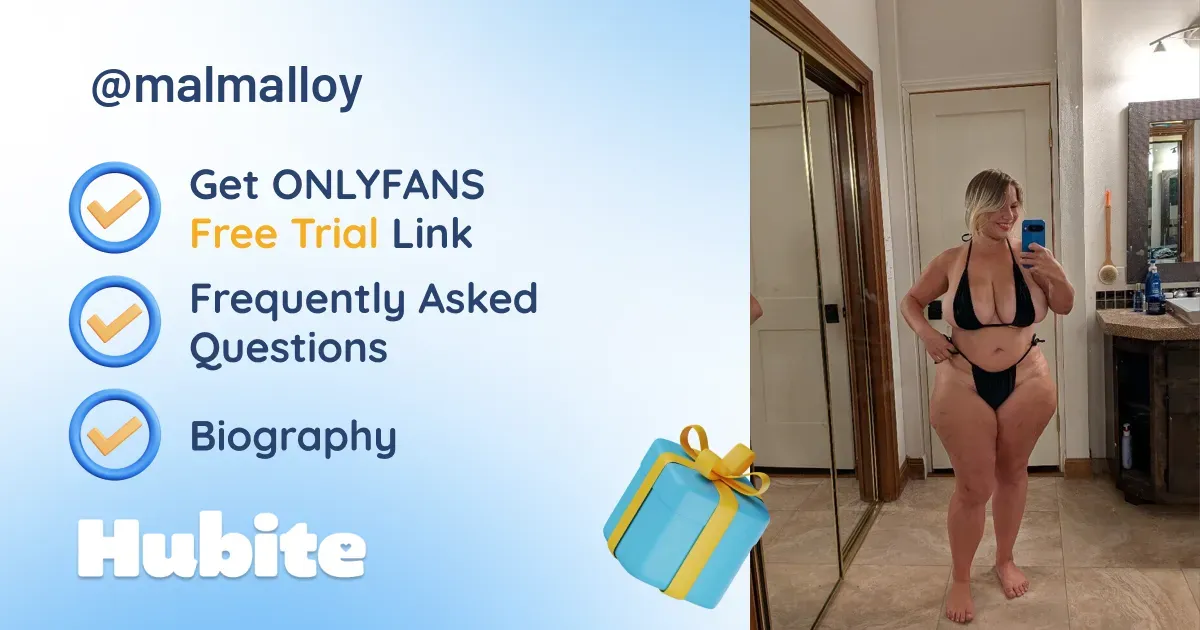 🥇 Mal Malloy onlyfans Model ️ Polls and Fans Reviews, Photo History & Pics