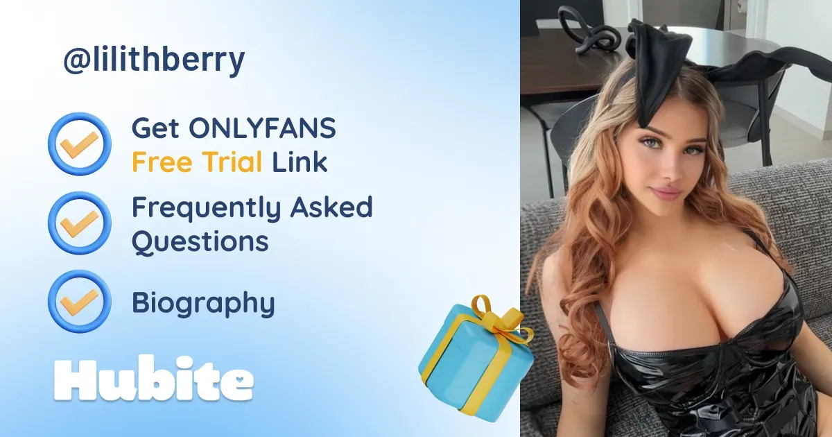 🥇 Lilith Berry onlyfans Model ️ Polls and Fans Reviews, Photo History