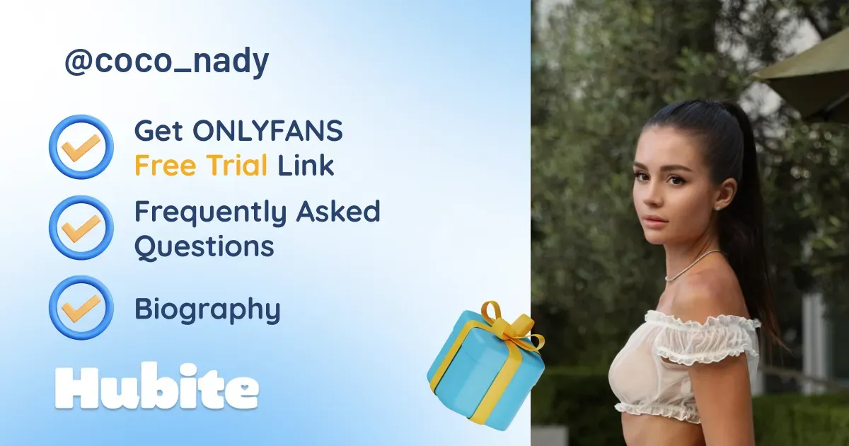 🥇 Coco Nady onlyfans Model ️ Polls and Fans Reviews, Photo History & Pics