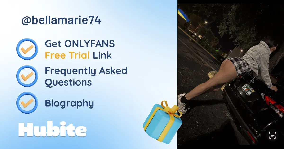 🥇 Bella Marie💦☺️ onlyfans Model ️ Polls and Fans Reviews, Photo History