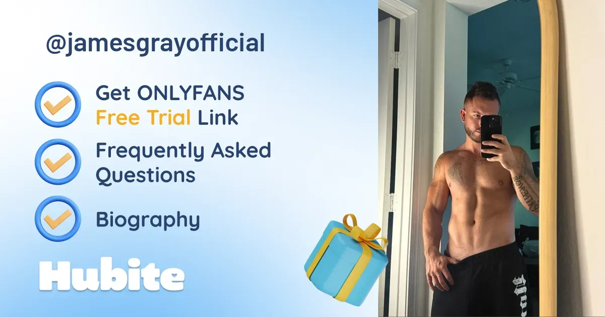 🥇 James Gray onlyfans Model ️ Polls and Fans Reviews, Photo History & Pics