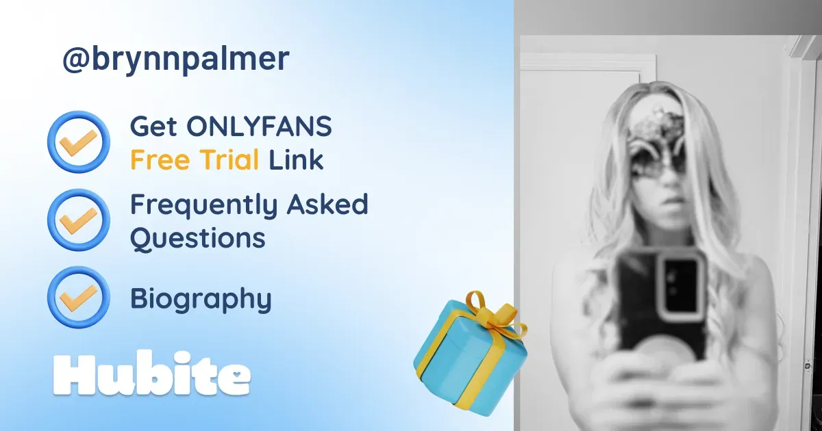 🥇 Brynn Palmer onlyfans Model ️ Polls and Fans Reviews, Photo History