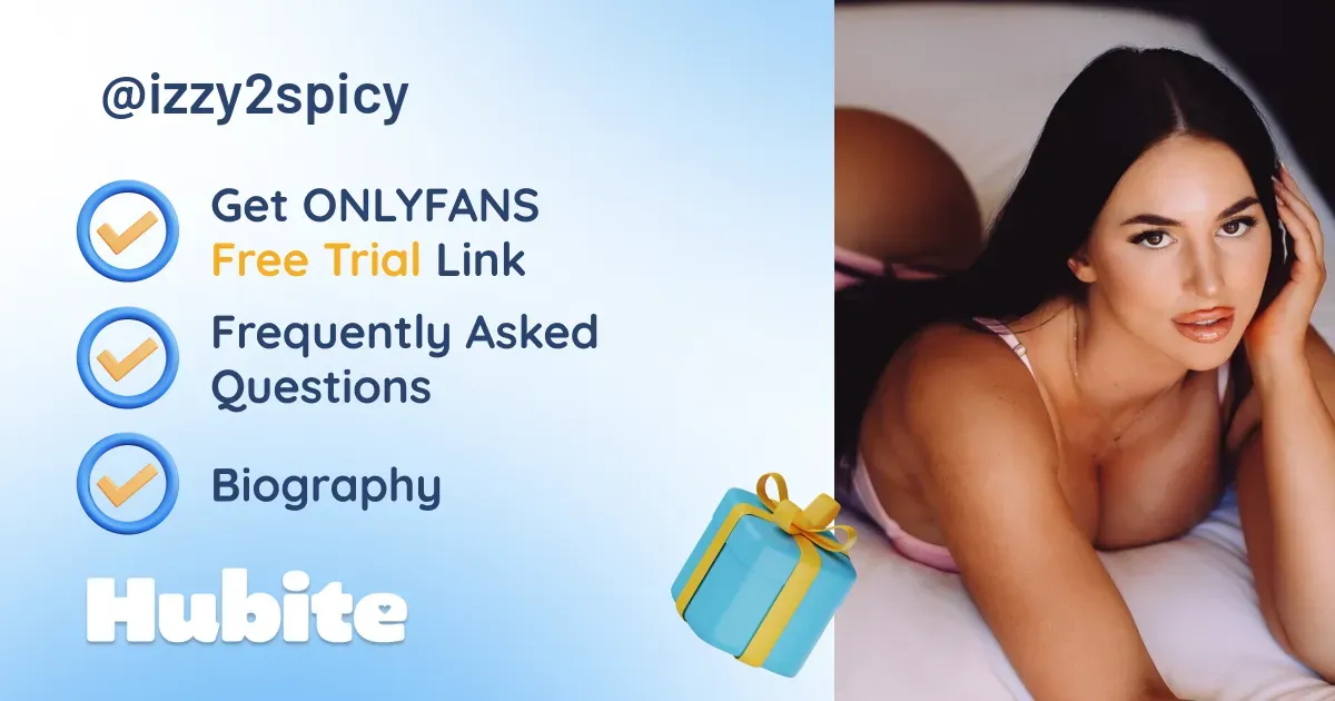 🥇 Izzy onlyfans Model ️ Polls and Fans Reviews, Photo History & Pics