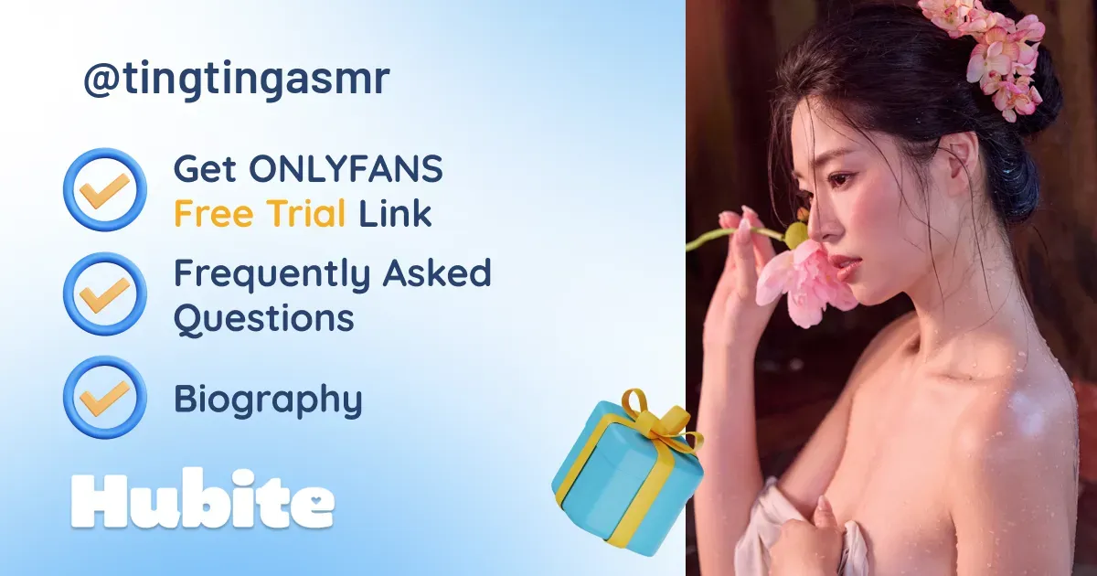 🥇 Tingting Asmr onlyfans Model ️ Polls and Fans Reviews, Photo History