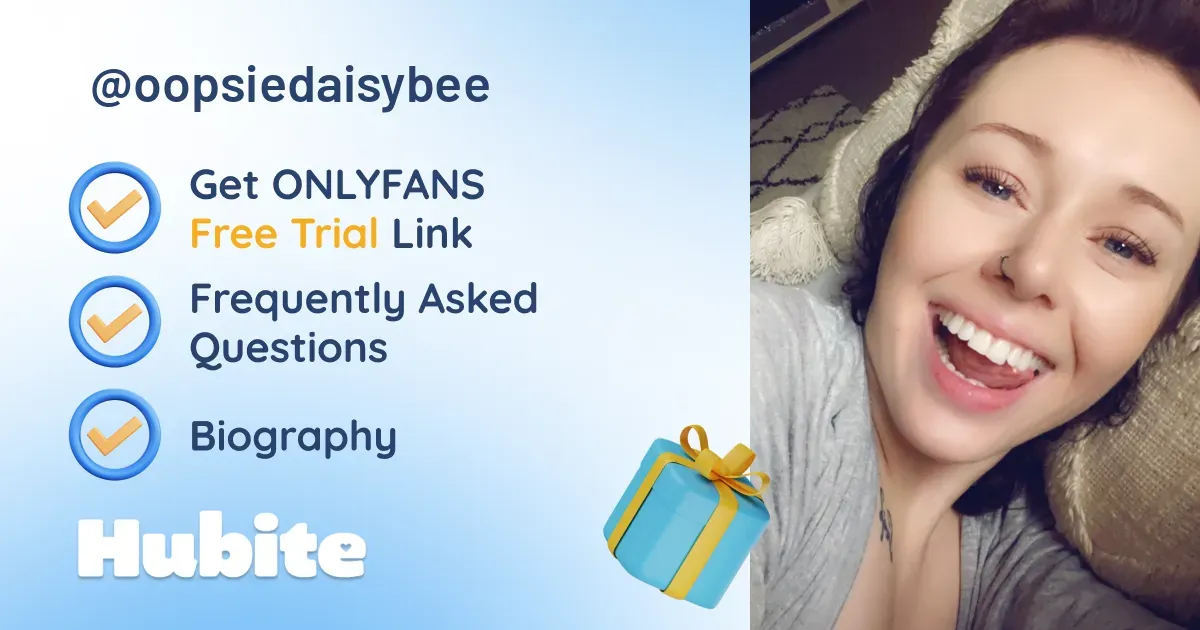 🥇 Oopsiedaisybee onlyfans Model ️ Polls and Fans Reviews, Photo History ...
