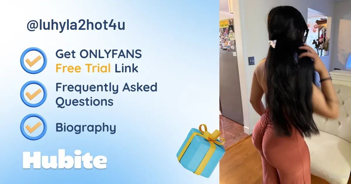 🥇 Luhyla onlyfans Model ️ Polls and Fans Reviews, Photo History & Pics