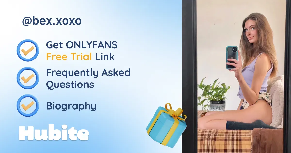 🥇 Bex onlyfans Model ️ Polls and Fans Reviews, Photo History & Pics